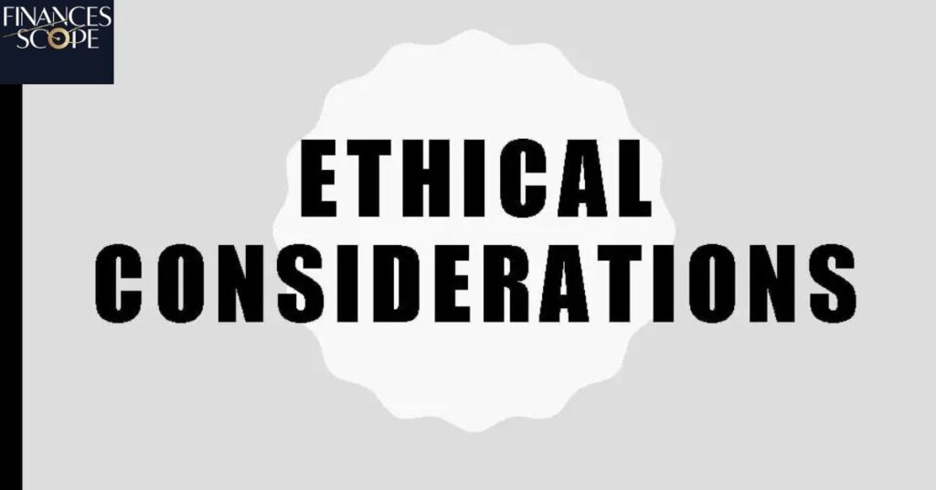 Ethical Considerations