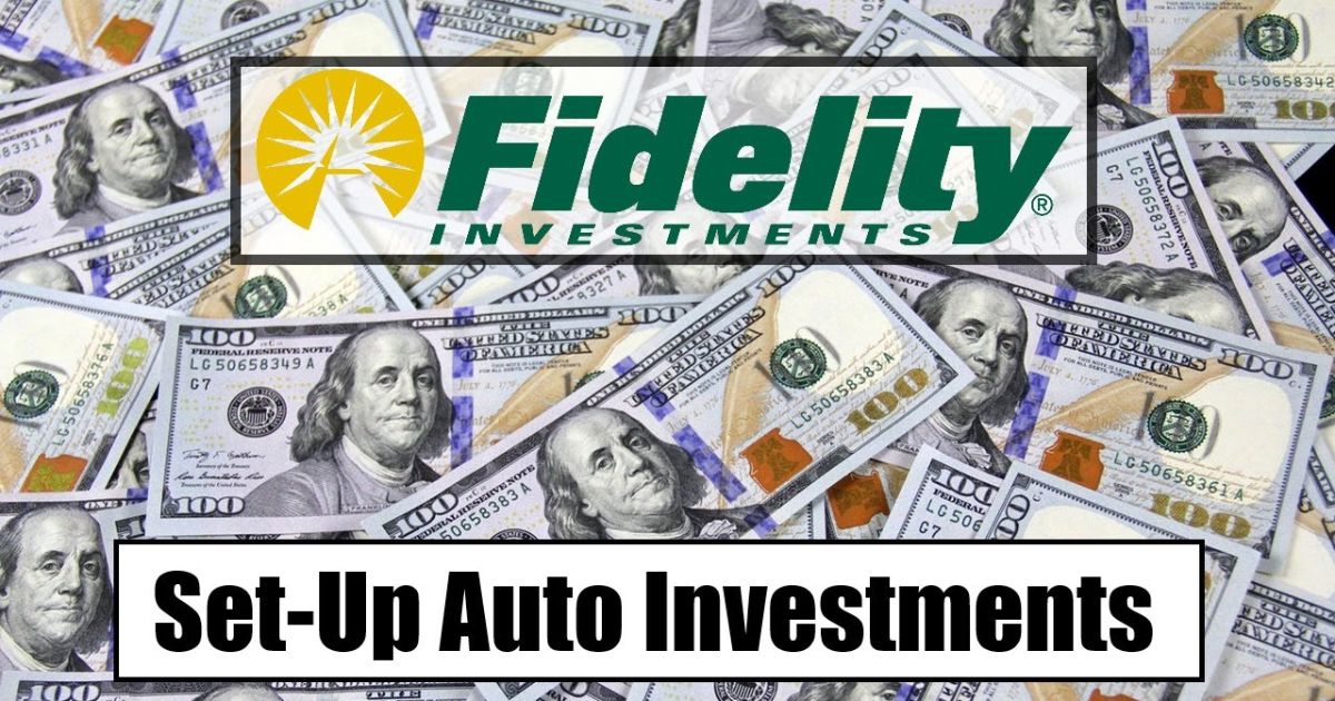 How To Set Up Automatic Investments On Fidelity