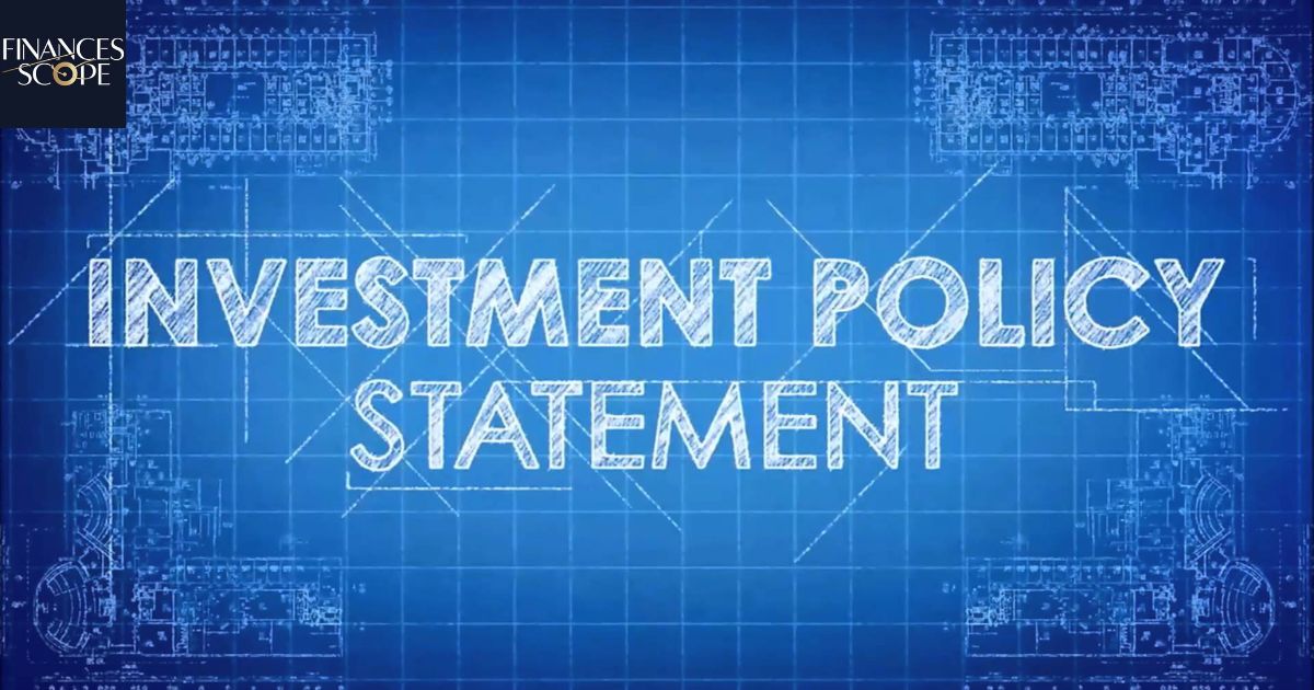 What Is An Investment Policy Statement