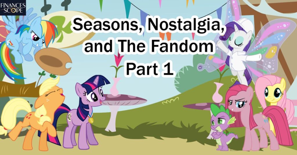 Nostalgia And Its Impact On The Fandom