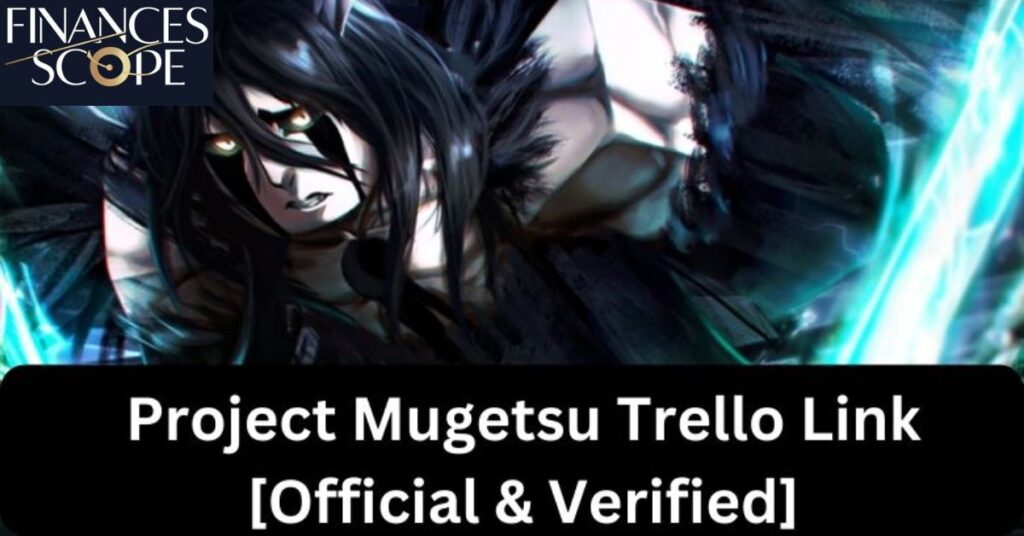 Project Mugetsu Trello Link, Discord & Wiki