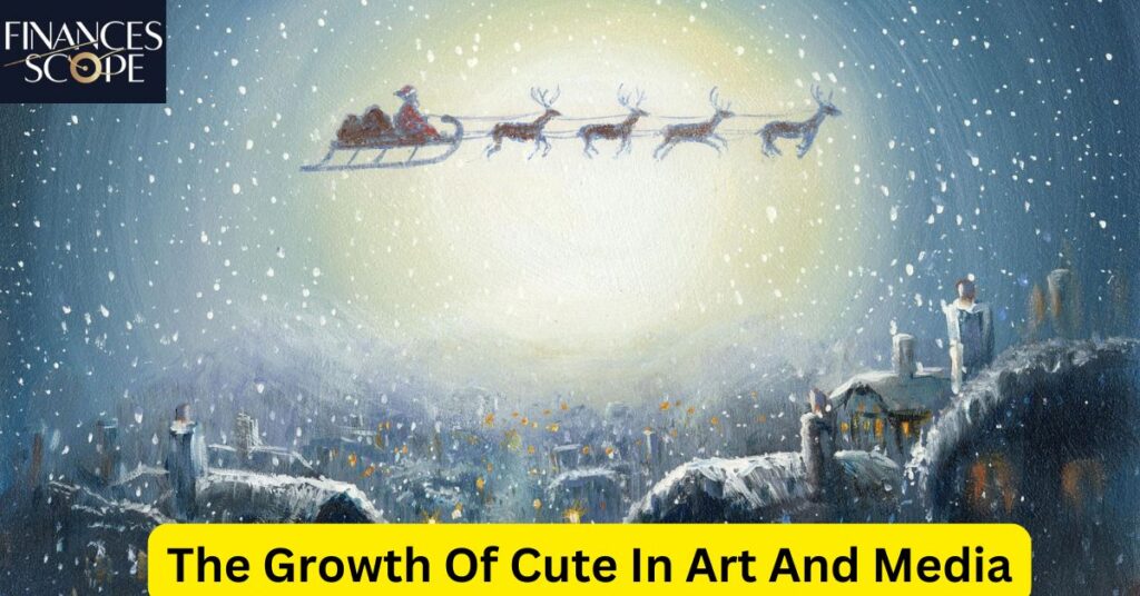 The Growth Of Cute In Art And Media