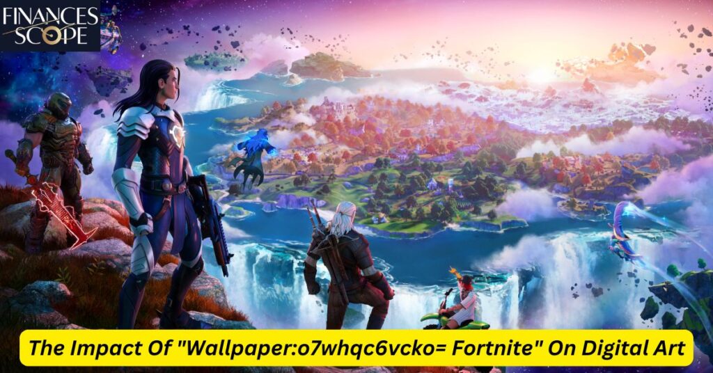 The Impact Of "Wallpaper:o7whqc6vcko= Fortnite" On Digital Art