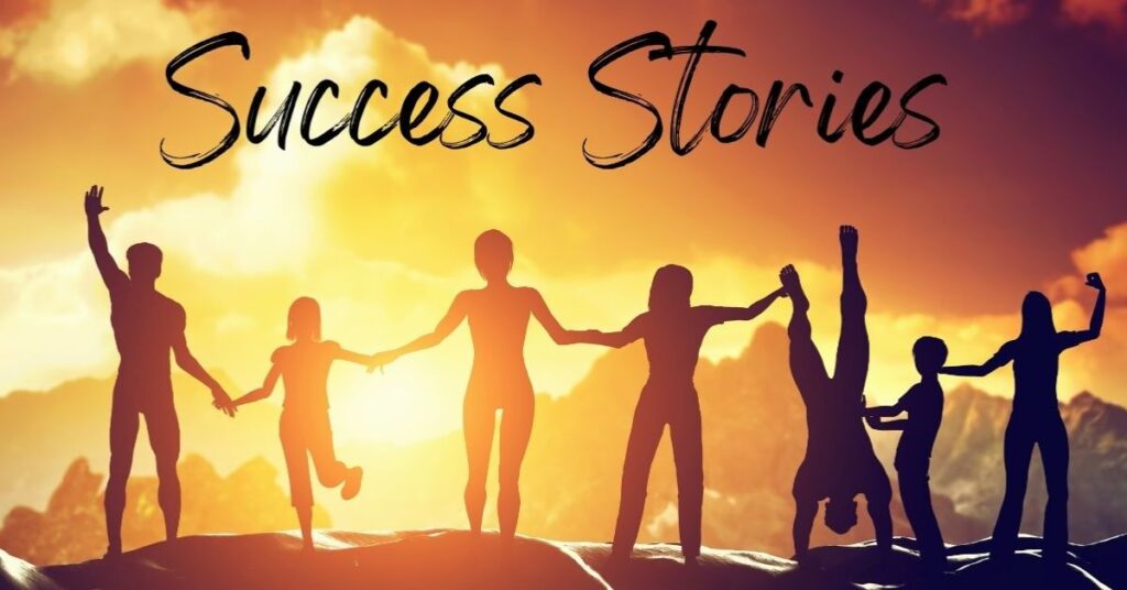 Real-Life Success Stories