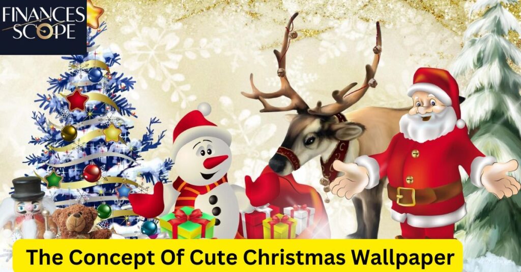 What Is The Concept Of Cute Christmas Wallpaper